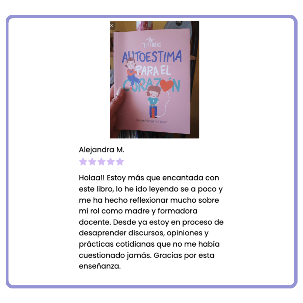 Guía: Autoestima para el Corazón - Manual para Padres y Adultos cuidadores - Potenciando la autoestima saludable en niños y niñas - Editorial Teraideas