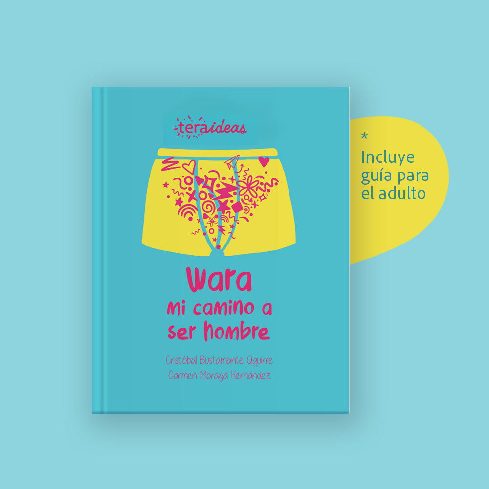 Libro Wara, mi camino a ser hombre + guía para padres - Educación emocional y sexual niños desde 12 años